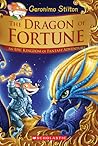 The Dragon of Fortune: An Epic Kingdom of Fantasy Adventure (Geronimo Stilton and the Kingdom of Fantasy: Special Edition #2)