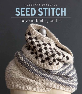 Seed Stitch: Beyond Knit 1, Purl 1 (Flexibound)