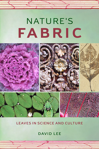 Nature's Fabric: Leaves in Science and Culture (Hardcover)