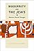 Modernity and the Jews in W...
