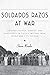 Soldados Razos at War: Chic...