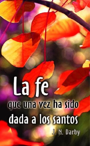 La fe dada a los santos