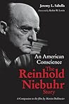 An American Conscience: The Reinhold Niebuhr Story