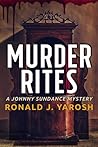 Murder Rites: A J...