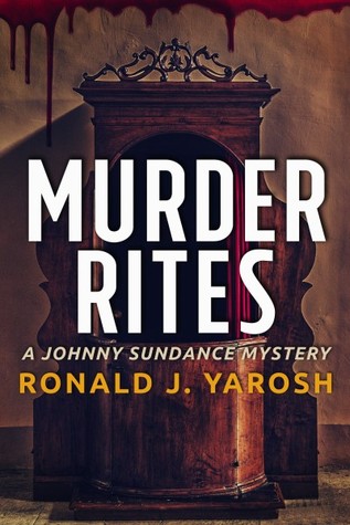 Murder Rites: A Johnny Sundance Mystery