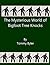 The Mysterious World of Bigfoot Tree Knocks (Everyday Bigfoot Book 4)