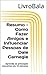 Resumo - Como Fazer Amigos e Influenciar Pessoas de Dale Carn... by LivroBala