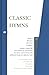 Classic Hymns (Read and Reflect with the Classics)