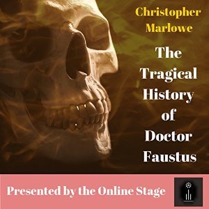 The Tragical History of Doctor Faustus