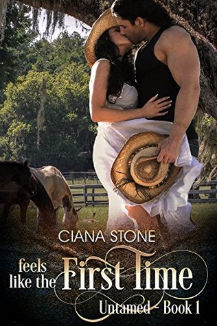 Feels Like the First Time (Untamed #1)