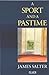 A Sport and a Pastime by James Salter