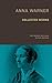 Anna Bartlett Warner: Collected Works: (The Carpenter's Daughter, Say And Seal, Volume I, Say And Seal, Volume II, Tired Church Members, Wych Hazel)
