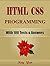 HTML CSS: Interview Exam, Certification Exam, 100 Questions & Answers: Also for College Exam, All HTML CSS Programming Language Examinations