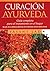 Curación ayurveda by Vasant Dattatray Lad