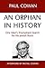 An Orphan in History by Paul Cowan