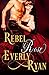 Rebel Rose