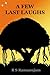 A Few Last Laughs by R.S. Ramanujam