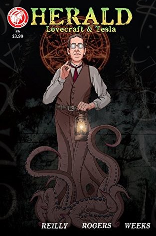 Herald: Lovecraft & Tesla #6 (Kindle Edition)