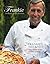 Frankie at Home in the Kitchen: Frankie's Pizza & Pasta: Easy Italian recipes to make at home