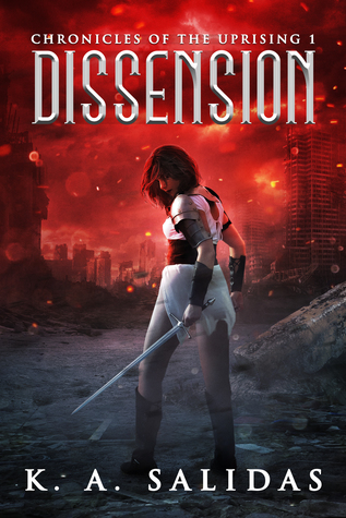 Dissension (Chronicles of the Uprising, #1)