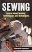 Sewing: Learn Hand Sewing T...