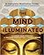 The Mind Illuminated: A Complete Meditation Guide Integrating Buddhist Wisdom and Brain Science