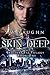 Skin Deep by S.W. Vaughn