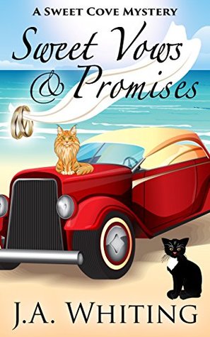 Sweet Vows and Promises (Sweet Cove Mystery #10)