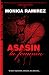 Asasin la feminin by Monica Ramirez