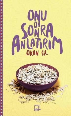 Onu da Sonra Anlatırım (Paperback)