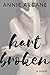 Hart Broken (Cale & Mickey #1)