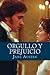 Orgullo y prejuicio (Spanish Edition)