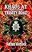 Khaos at Trinity Road & Other Stories