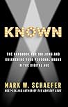 KNOWN by Mark W. Schaefer