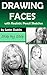 Drawing: Faces with Realist...