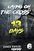 MYSTERY: Laying on the cross - 13 Days: (Mystery, Suspense, Thriller, Suspense Crime Thriller) (ADDITIONAL BOOK INCLUDED ) (Suspense Thriller Mystery Collection London 6)