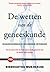 De wetten van de geneeskunde: Veldaantekeningen uit een onzeker wetenschap (TED Boeken #3)