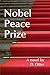 Nobel Peace Prize (a political fantasy)