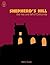 Shepherd's Hill: The Rise a...