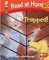 Trapped! (Read At Home Level 4c)