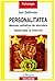 Personalitatea. Metode calitative de abordare by Ion Dafinoiu