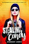 Stealing Candy by Stewart  Lewis