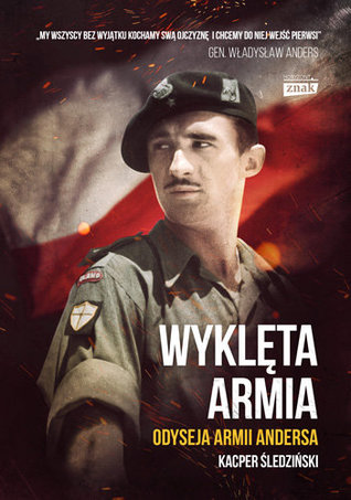 Wyklęta armia. Odyseja Armii Andersa