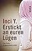 Erstickt an euren Lügen: Eine Türkin in Deutschland erzählt (German Edition)