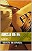 Ancla de fe: MINTS (Boletin Teologixo nº 1) (Spanish Edition)
