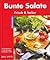 Bunte Salate: Frisch & lecker