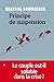 Principe de suspension (LITTÉRATURE) (French Edition)