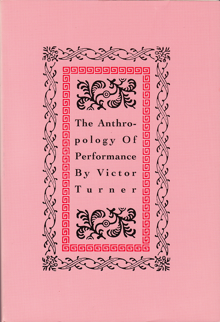 The Anthropology of Performance