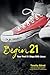 Begin21: Your First 21 Steps with Jesus