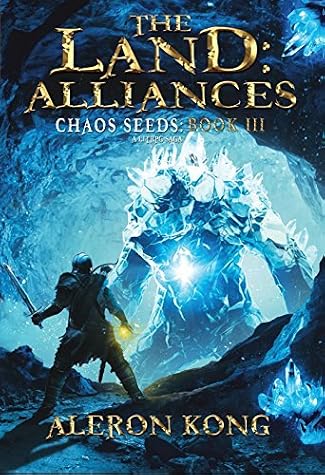 The Land: Alliances by Aleron Kong book cover